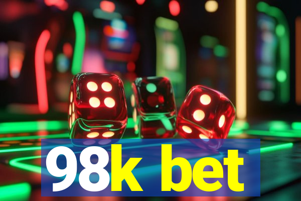 98k bet